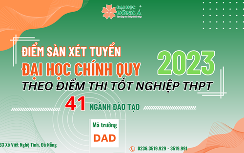 Đại học Đông Á công bố điểm sàn xét tuyển theo điểm thi tốt nghiệp THPT năm 2023